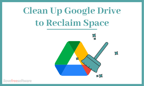 Cleaning out the clutter in your Google drive